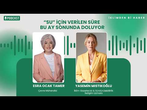 “Su” İçin Verilen Süre Bu Ay Sonunda Doluyor